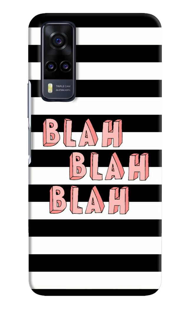 Blah Blah Blah Vivo Y31 Hard Case Back Cover by Casekaro