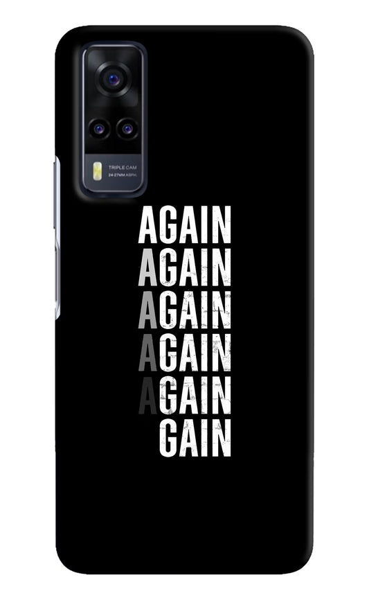 Again Again Gain Vivo Y31 Hard Case Back Cover by Casekaro
