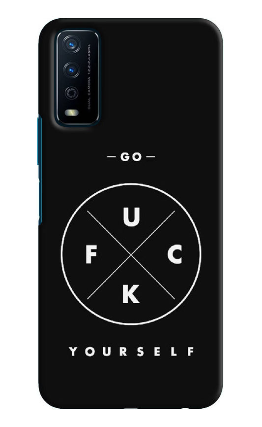 Go Fuck Yourself Vivo Y12s Hard Case Back Cover by Casekaro