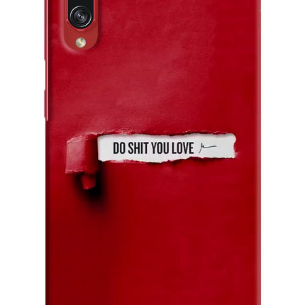 Do Shit You Love Samsung A70s Hard Case Back Cover by Casekaro