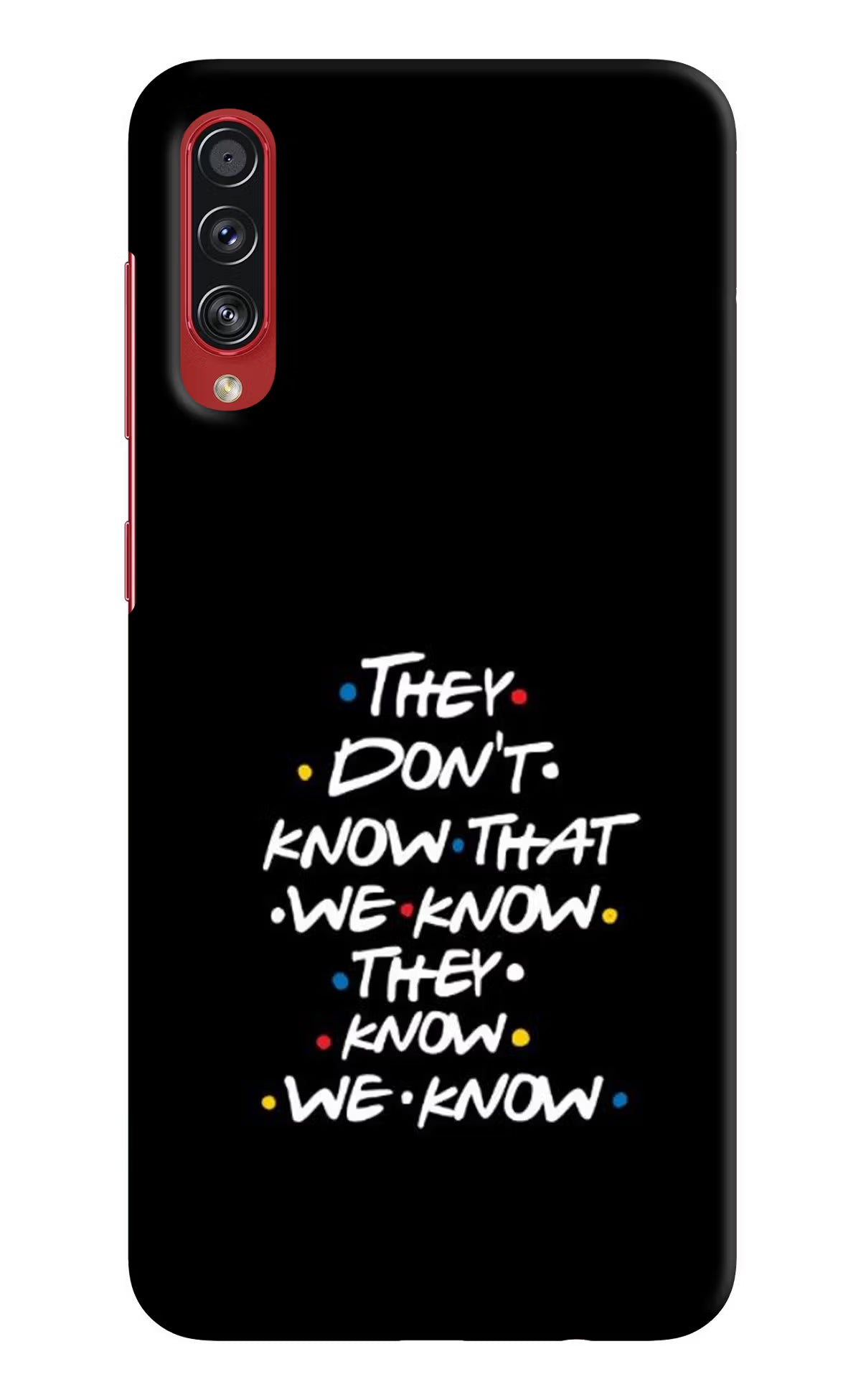 FRIENDS Dialogue Samsung A70s Hard Case Back Cover by Casekaro