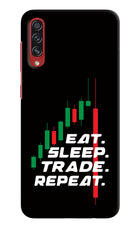 Eat Sleep Trade Repeat Samsung A70s Hard Case Back Cover by Casekaro