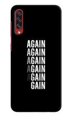 Again Again Gain Samsung A70s Hard Case Back Cover by Casekaro