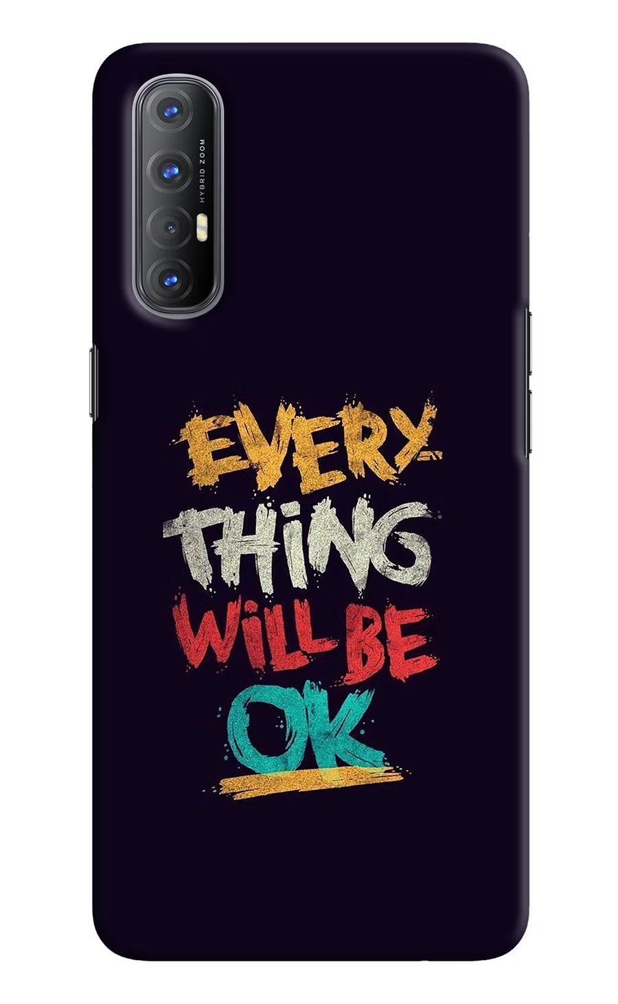 Everything Will Be Ok Oppo Reno3 Pro Back Cover, Hard case