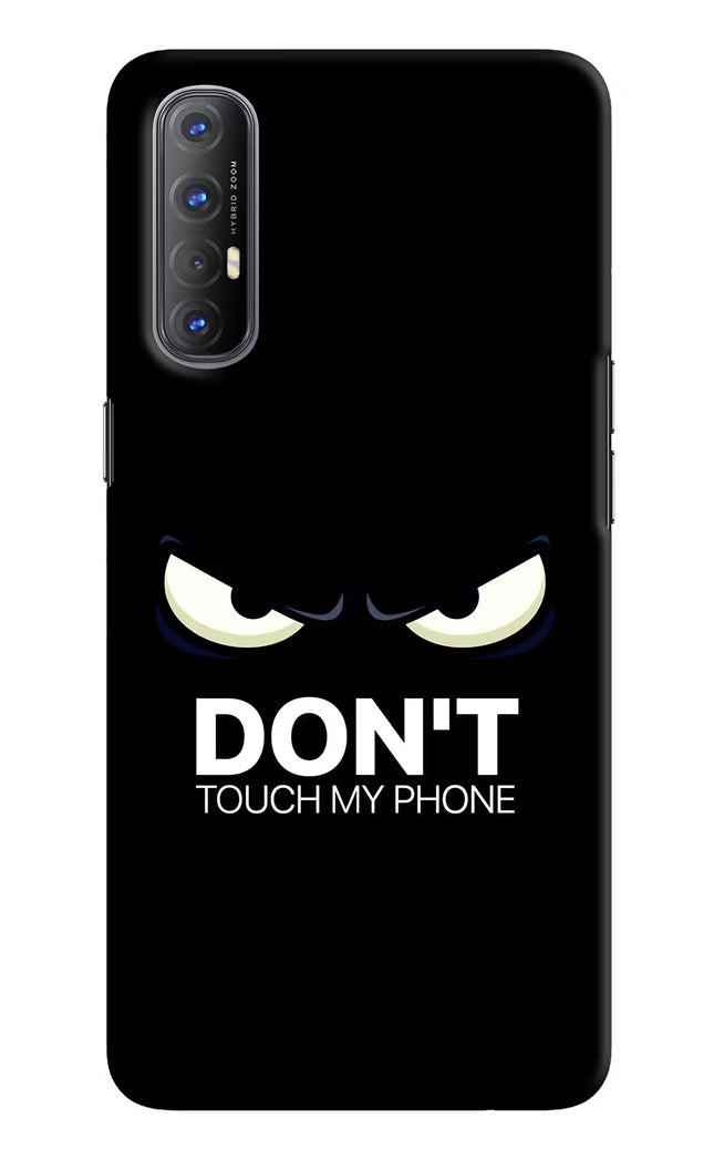 Don'T Touch My Phone Oppo Reno3 Pro Hard Case Back Cover by Casekaro