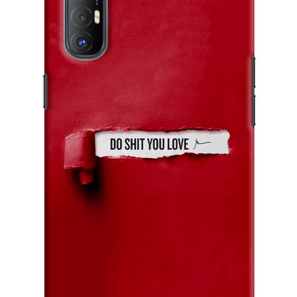 Do Shit You Love Oppo Reno3 Pro Hard Case Back Cover by Casekaro