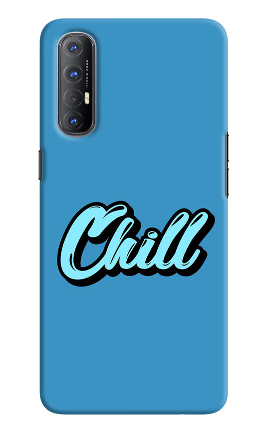 Chill Oppo Reno3 Pro Hard Case Back Cover by Casekaro