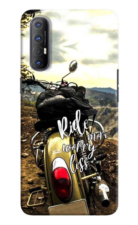 Ride More Worry Less Oppo Reno3 Pro Hard Case Back Cover by Casekaro