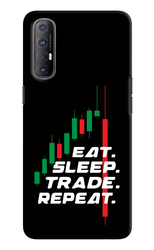 Eat Sleep Trade Repeat Oppo Reno3 Pro Hard Case Back Cover by Casekaro