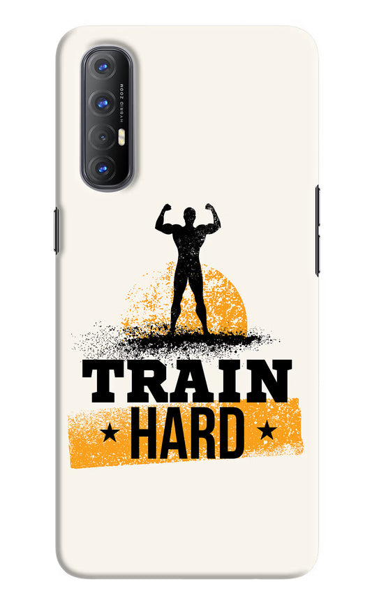 Train Hard Oppo Reno3 Pro Hard Case Back Cover by Casekaro