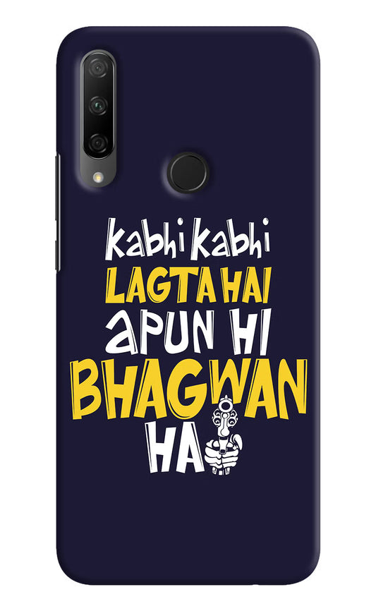 Kabhi Kabhi Lagta Hai Apun Hi Bhagwan Hai Honor 9X Hard Case Back Cover by Casekaro