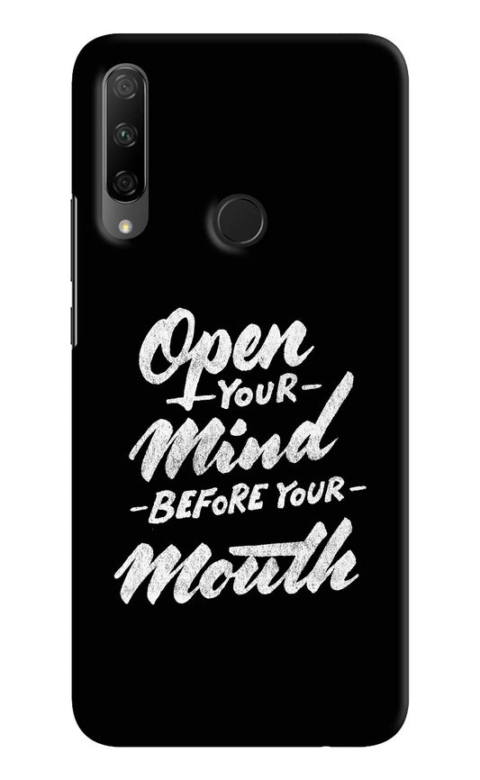 Open Your Mind Before Your Mouth Honor 9X Hard Case Back Cover by Casekaro