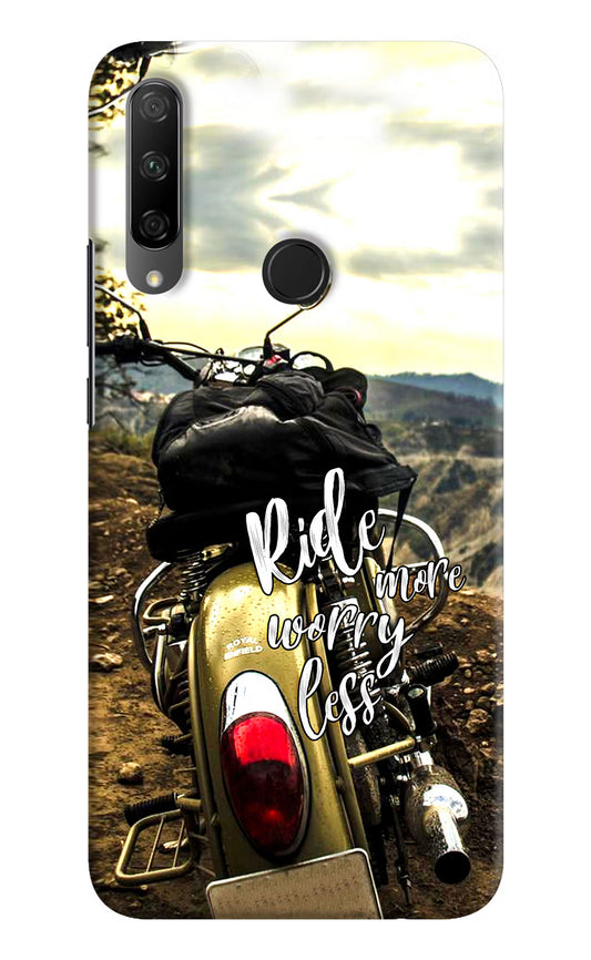 Ride More Worry Less Honor 9X Hard Case Back Cover by Casekaro