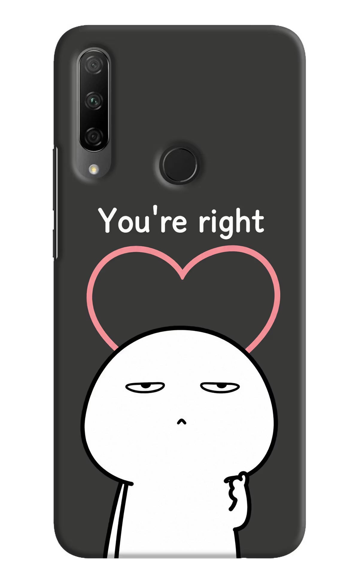 You're Right Honor 9X Back Cover