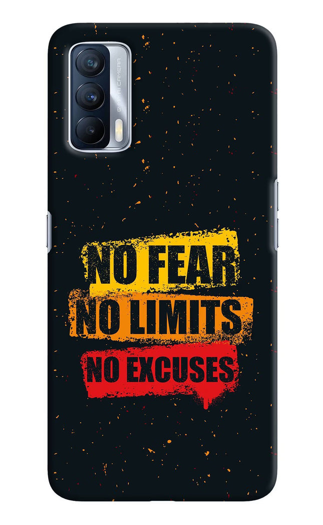 No Fear No Limits No Excuse Realme X7 Hard Case Back Cover by Casekaro