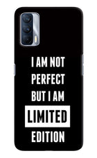 I Am Not Perfect But I Am Limited Edition Realme X7 Hard Case Back Cover by Casekaro