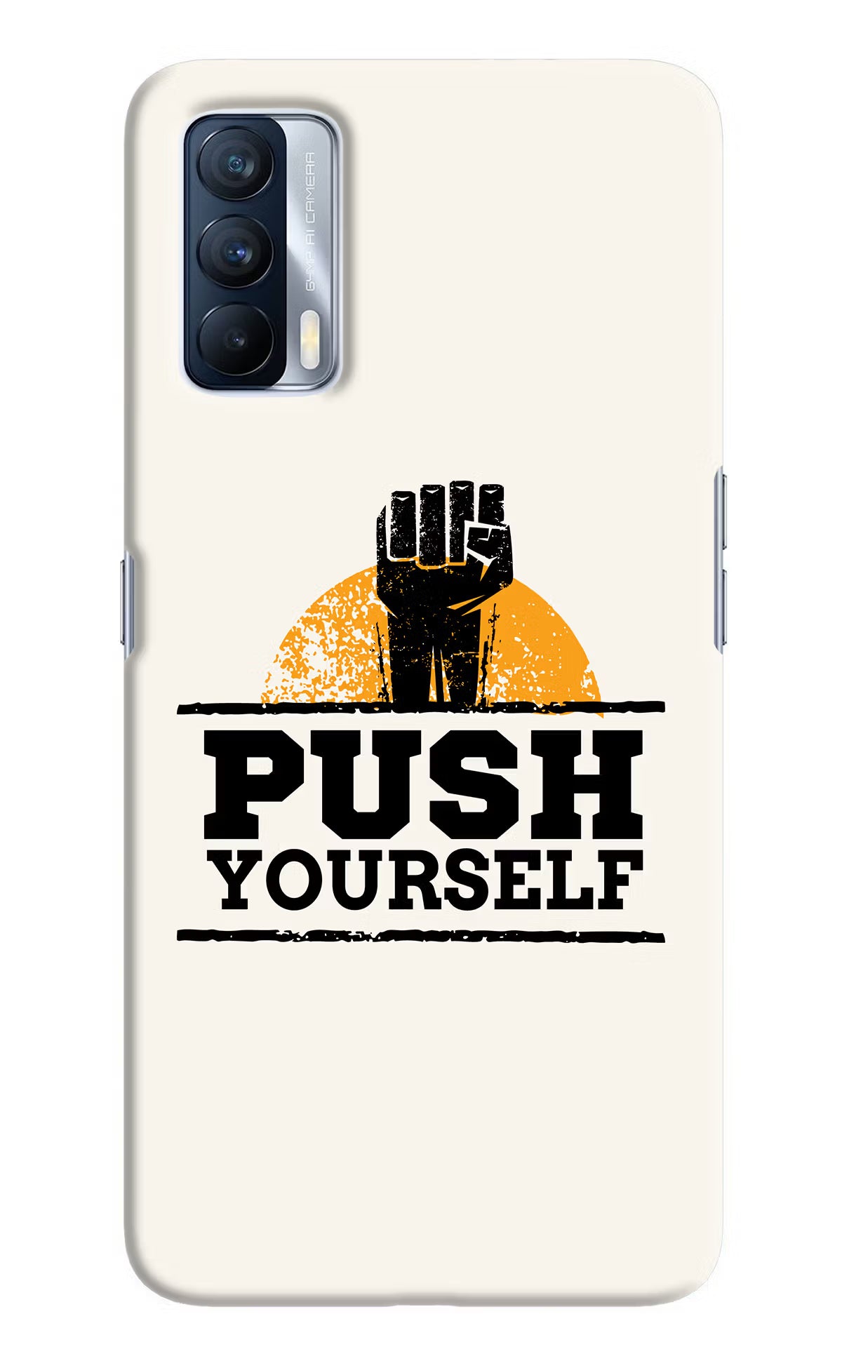 Push Yourself Realme X7 Hard Case Back Cover by Casekaro