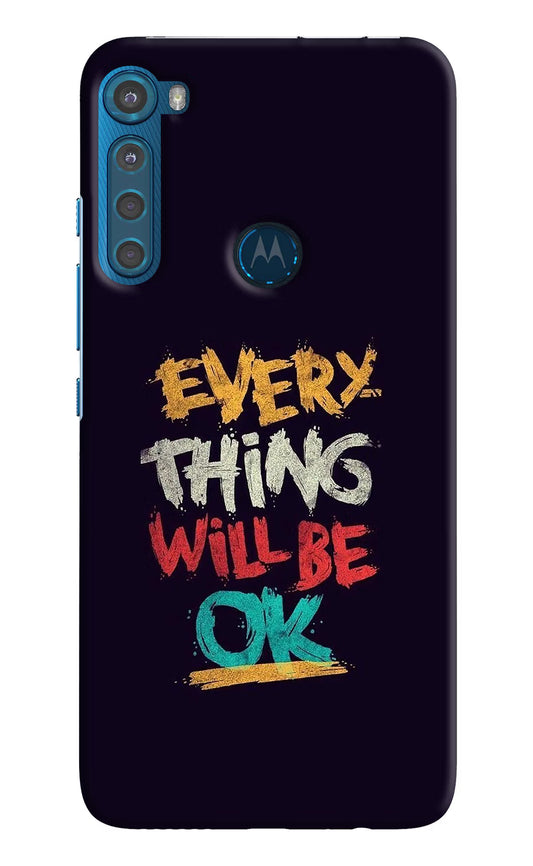 Everything Will Be Ok Motorola One Fusion Plus Hard Case Back Cover by Casekaro