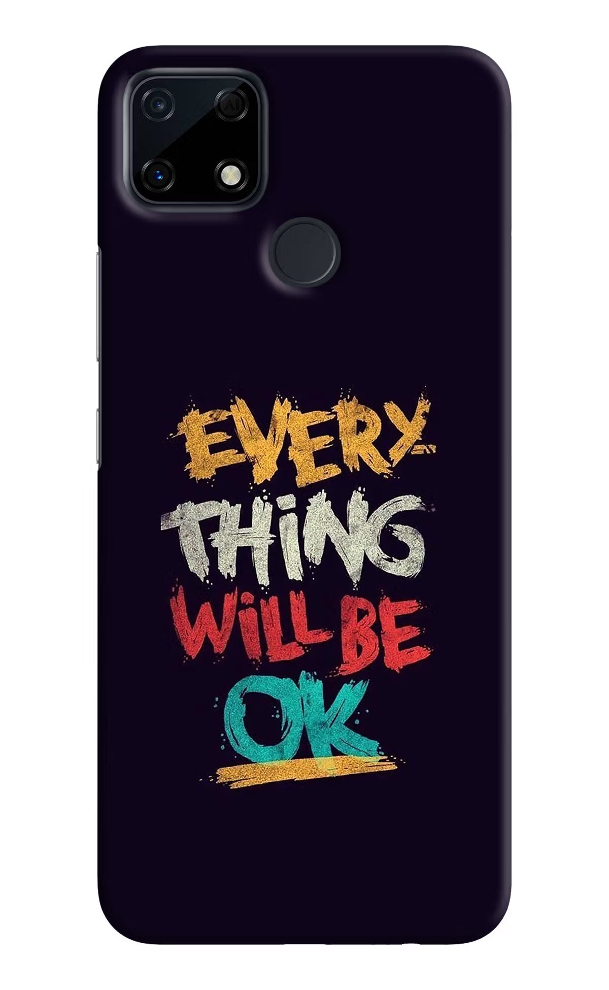 Everything Will Be Ok Realme Narzo 30A Hard Case Back Cover by Casekaro