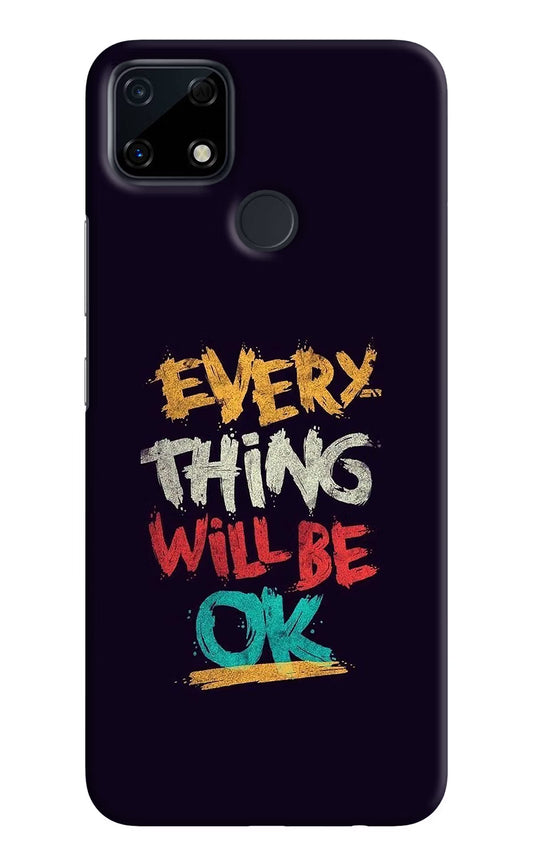 Everything Will Be Ok Realme Narzo 30A Hard Case Back Cover by Casekaro