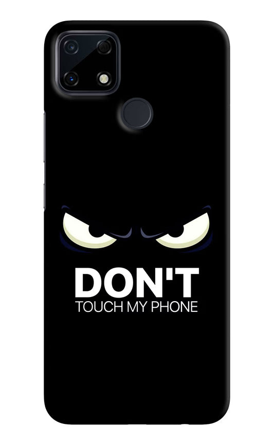 Don'T Touch My Phone Realme Narzo 30A Hard Case Back Cover by Casekaro