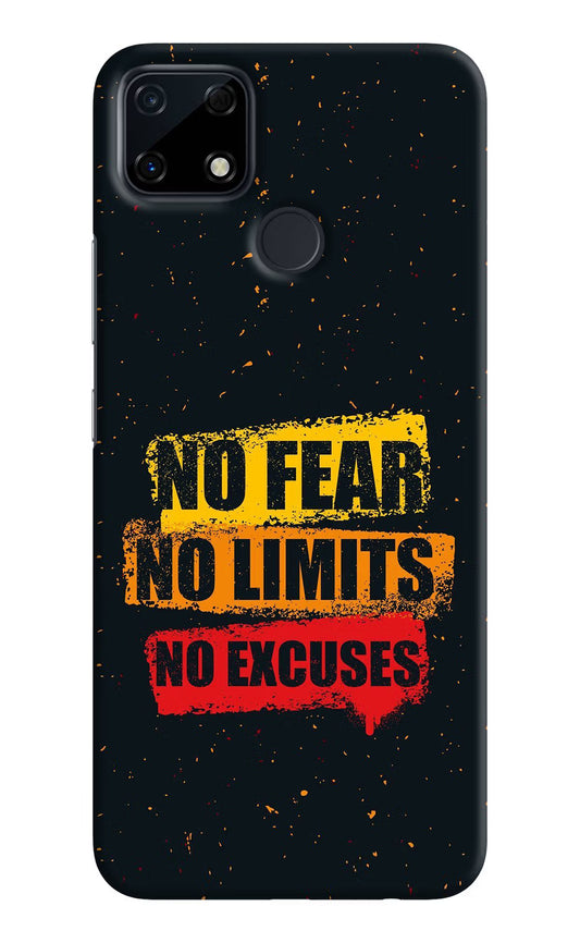 No Fear No Limits No Excuse Realme Narzo 30A Hard Case Back Cover by Casekaro