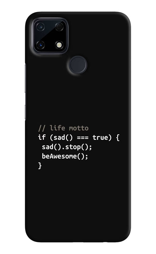 Life Motto Code Realme Narzo 30A Hard Case Back Cover by Casekaro