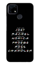 FRIENDS Character Realme Narzo 30A Hard Case Back Cover by Casekaro