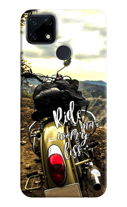 Ride More Worry Less Realme Narzo 30A Hard Case Back Cover by Casekaro
