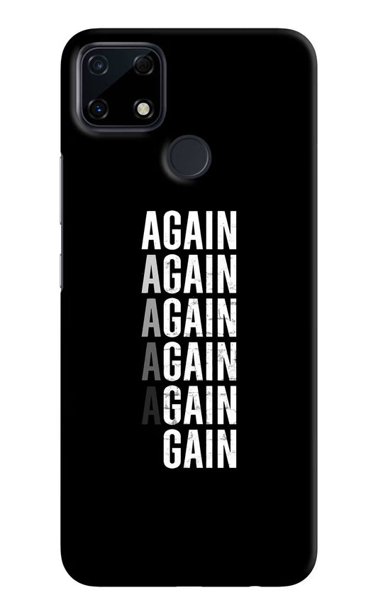 Again Again Gain Realme Narzo 30A Hard Case Back Cover by Casekaro