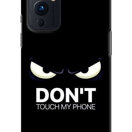 Don'T Touch My Phone Oneplus 9 Hard Case Back Cover by Casekaro