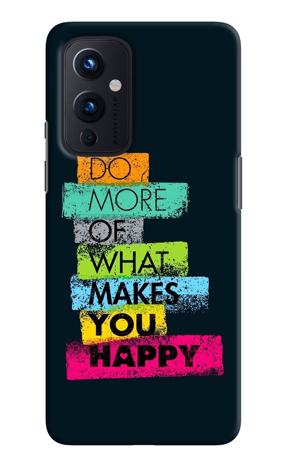 Do More Of What Makes You Happy Oneplus 9 Hard Case Back Cover by Casekaro