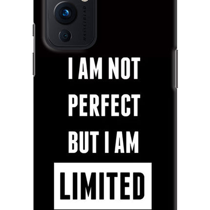 I Am Not Perfect But I Am Limited Edition Oneplus 9 Hard Case Back Cover by Casekaro