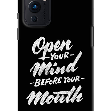 Open Your Mind Before Your Mouth Oneplus 9 Hard Case Back Cover by Casekaro