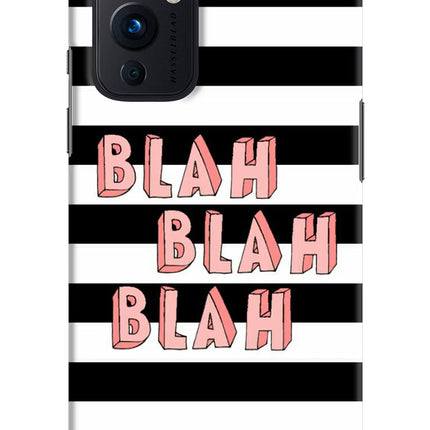 Blah Blah Blah Oneplus 9 Hard Case Back Cover by Casekaro