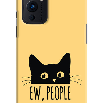 Ew People Catitude Oneplus 9 Hard Case Back Cover by Casekaro