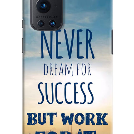 Never Dream For Success But Work For It Oneplus 9 Pro Hard Case Back Cover by Casekaro