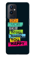 Do More Of What Makes You Happy Oneplus 9 Pro Hard Case Back Cover by Casekaro