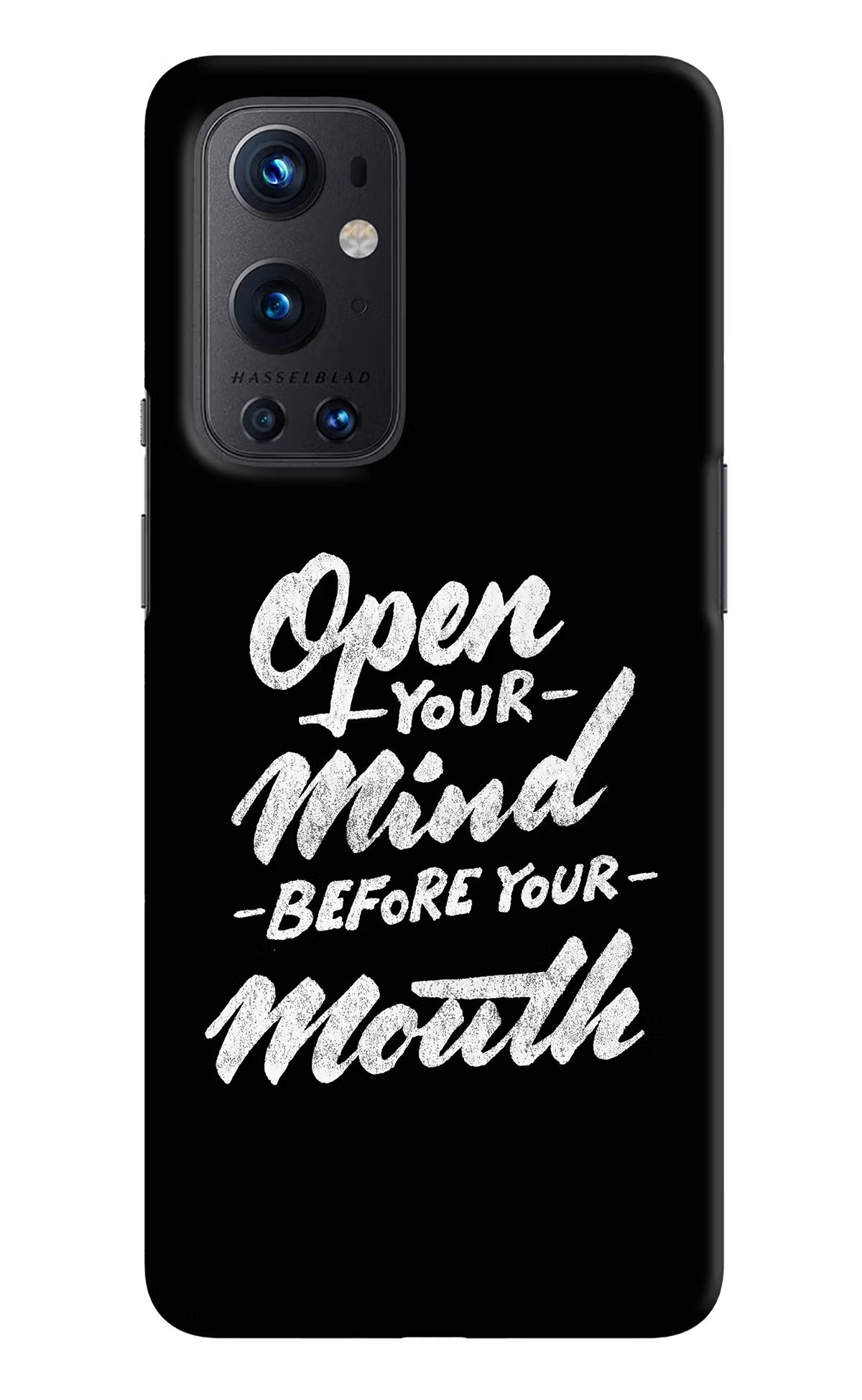Open Your Mind Before Your Mouth Oneplus 9 Pro Hard Case Back Cover by Casekaro