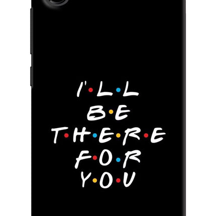 I'll Be There For You Redmi 7A Hard Case Back Cover by Casekaro