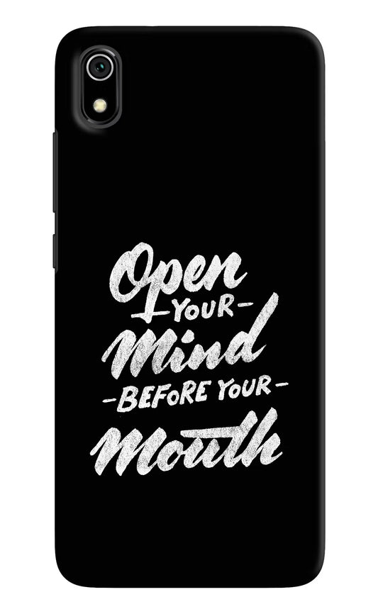 Open Your Mind Before Your Mouth Redmi 7A Hard Case Back Cover by Casekaro