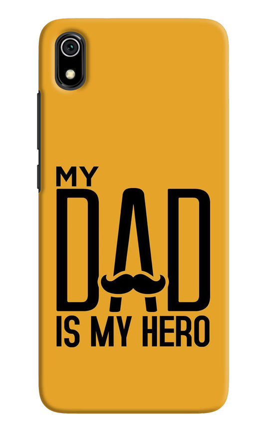 My Dad Is My Hero Redmi 7A Hard Case Back Cover by Casekaro