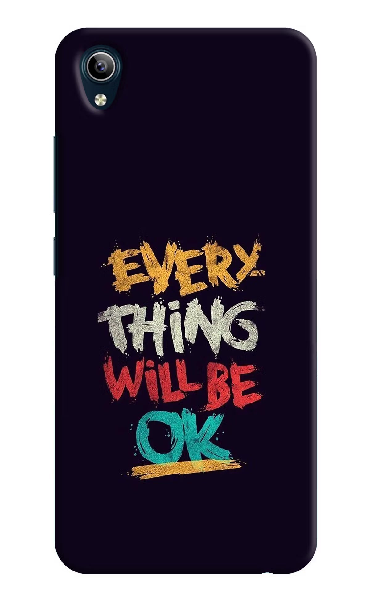 Everything Will Be Ok Vivo Y91i/Y1s Hard Case Back Cover by Casekaro