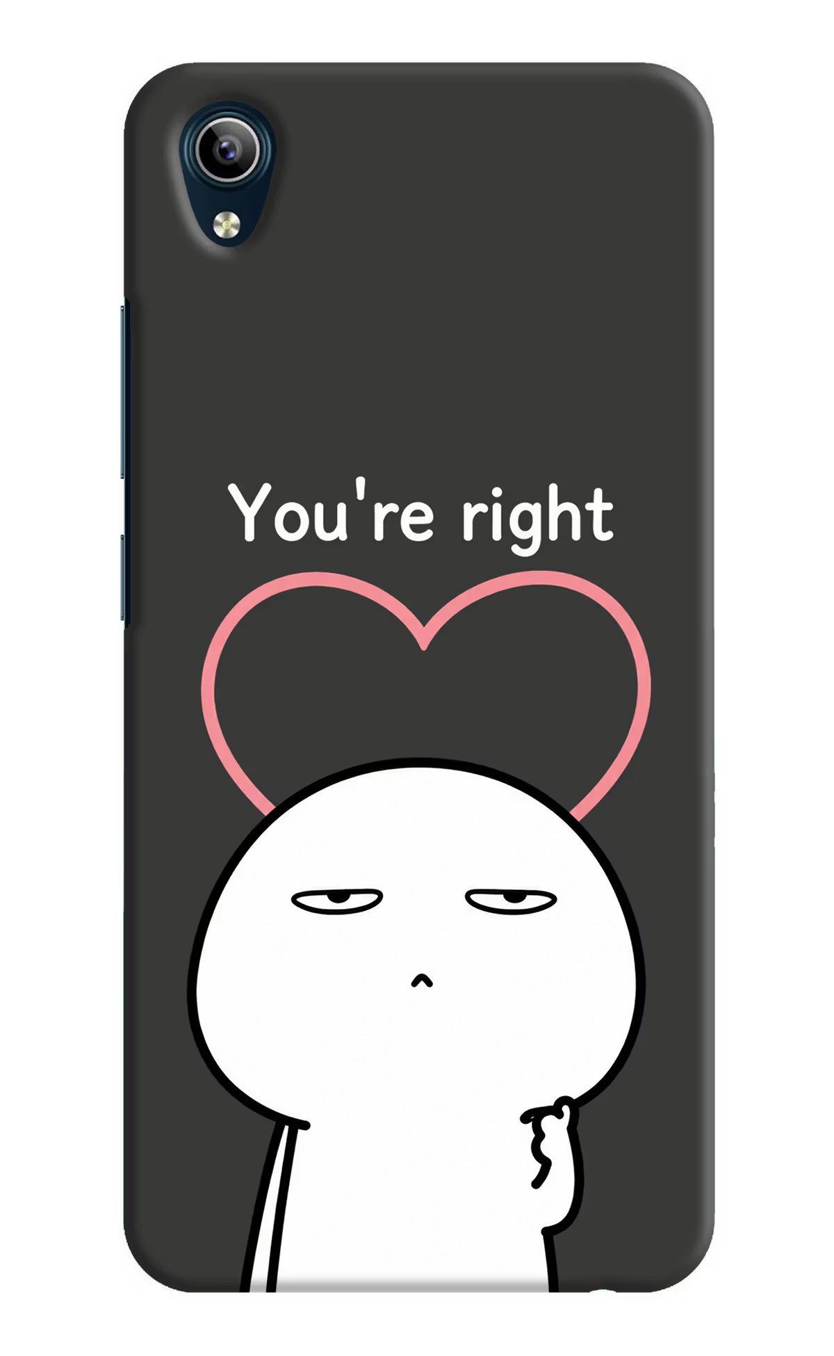 You're Right Vivo Y91i/Y1s Back Cover