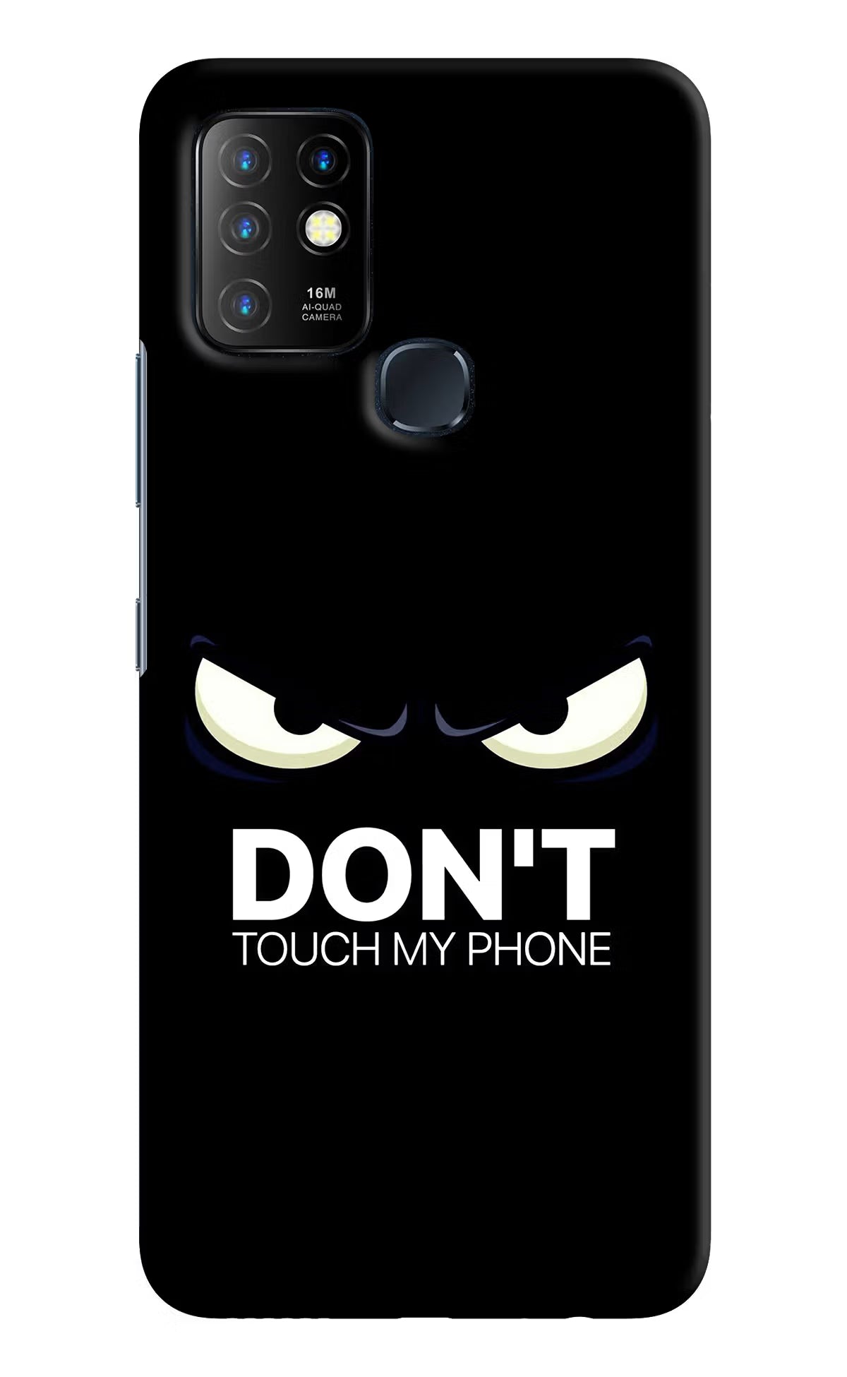 Don'T Touch My Phone Infinix Hot 10 Hard Case Back Cover by Casekaro