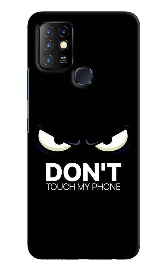 Don'T Touch My Phone Infinix Hot 10 Hard Case Back Cover by Casekaro