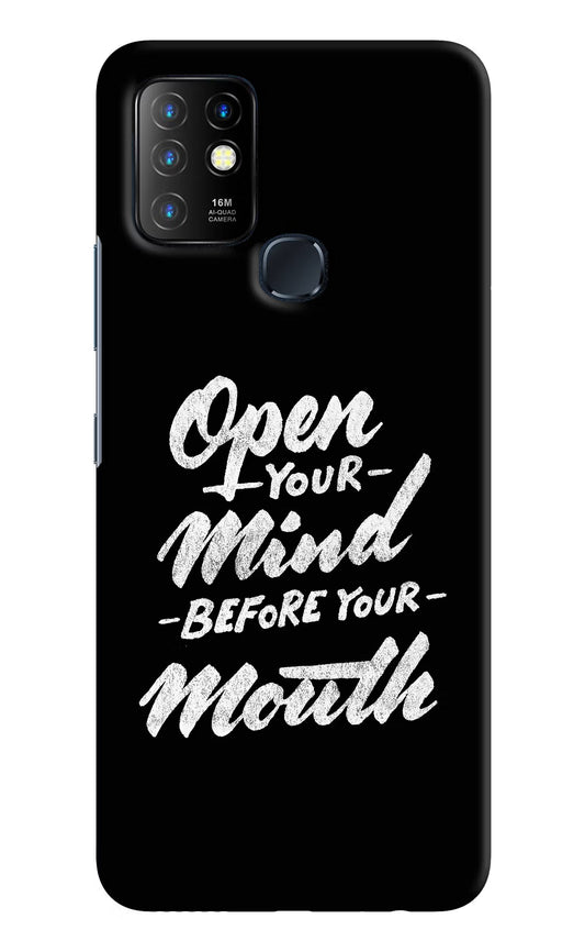 Open Your Mind Before Your Mouth Infinix Hot 10 Hard Case Back Cover by Casekaro
