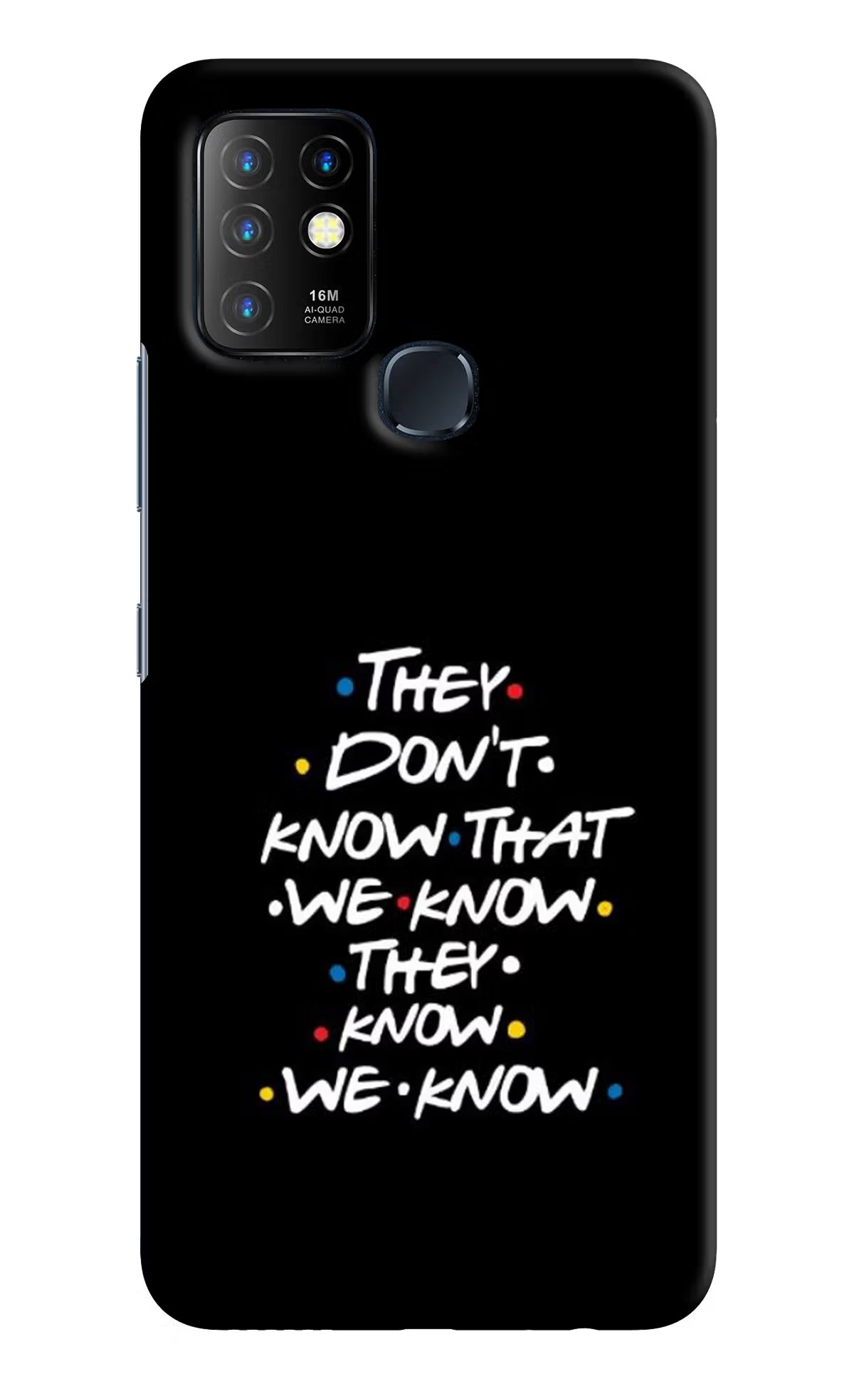 FRIENDS Dialogue Infinix Hot 10 Hard Case Back Cover by Casekaro