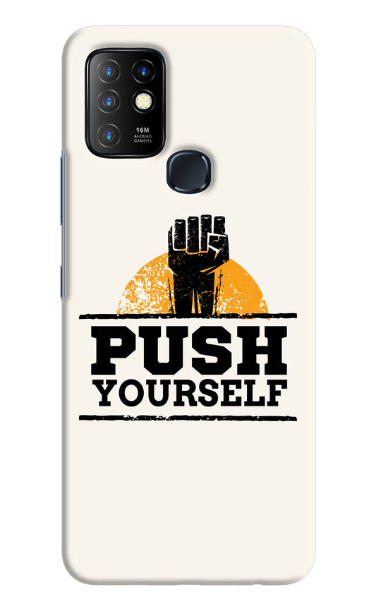 Push Yourself Infinix Hot 10 Hard Case Back Cover by Casekaro