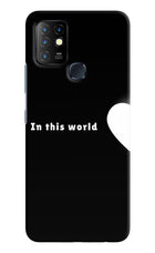 This World Infinix Hot 10 Hard Case Back Cover by Casekaro
